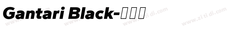 Gantari Black字体转换